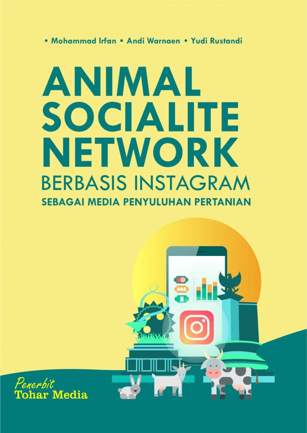 Animal Socialite Network Berbasis Instagram Sebagai Media Penyuluhan Pertanian