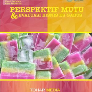 Perspektif Mutu dan Evaluasi Bisnis Es Gabus