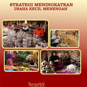 Strategi Meningkatkan Usaha Kecil Menengah