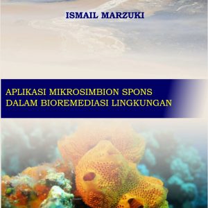 Aplikasi Mikrosimbion Spons Dalam Bioremediasi Lingkungan