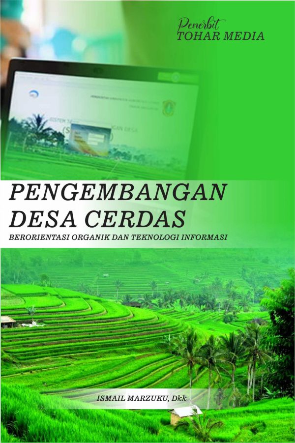 Pengembangan Desa Cerdas Berorientasi Organik dan Teknologi Informasi