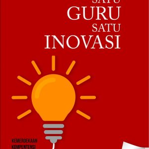 Satu Guru Satu Inovasi
