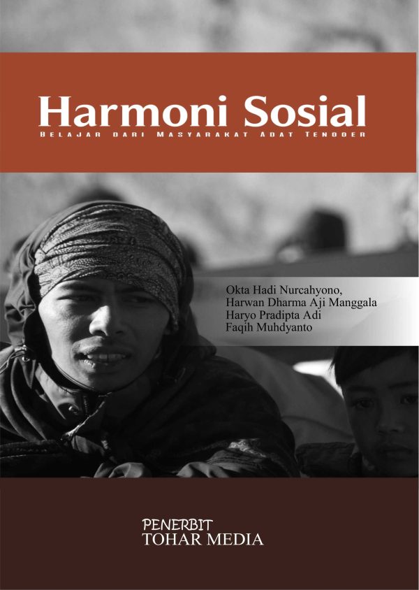 Harmoni Sosial : Belajar Dari Masyarakat Adat Tengger