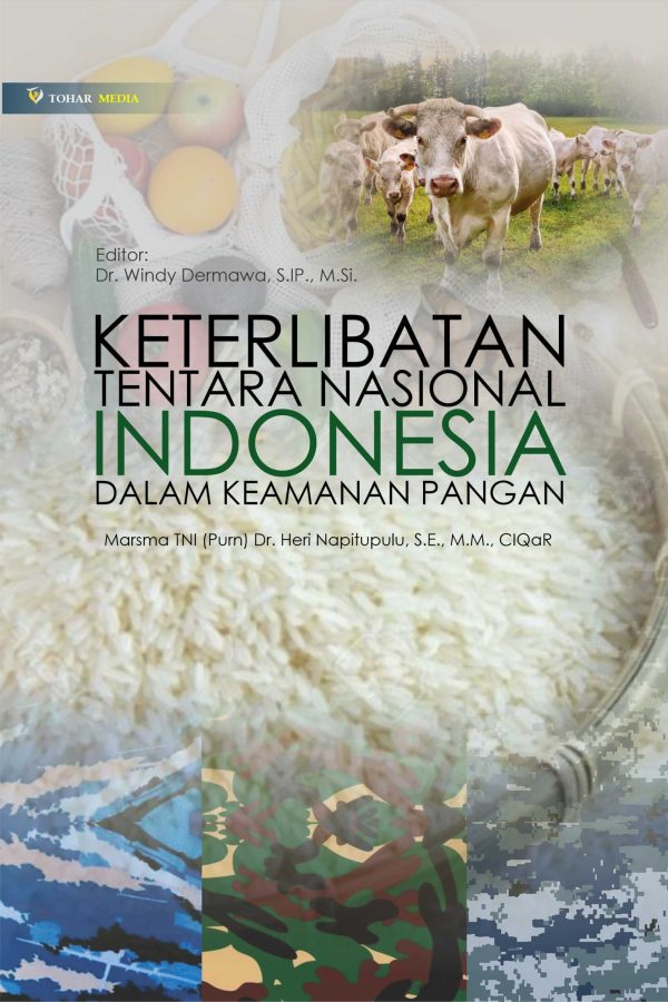 Keterlibatan Tentara Nasional Indonesia dalam Keamanan Pangan