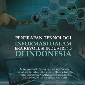 Penerapan Teknologi Informasi dalam Era Revolusi Industri di Indonesia - Image 2