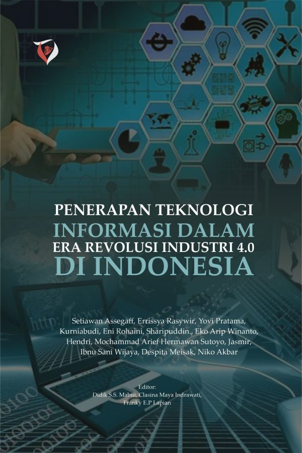 Penerapan Teknologi Informasi dalam Era Revolusi Industri di Indonesia