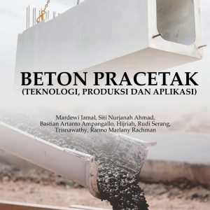 Beton Pracetak (Teknologi, Produksi dan Aplikasi) - Image 2