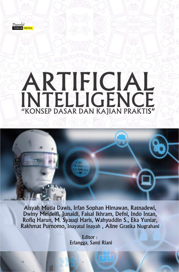 Artificial Intelligence : Konsep Dasar Dan Kajian Praktis