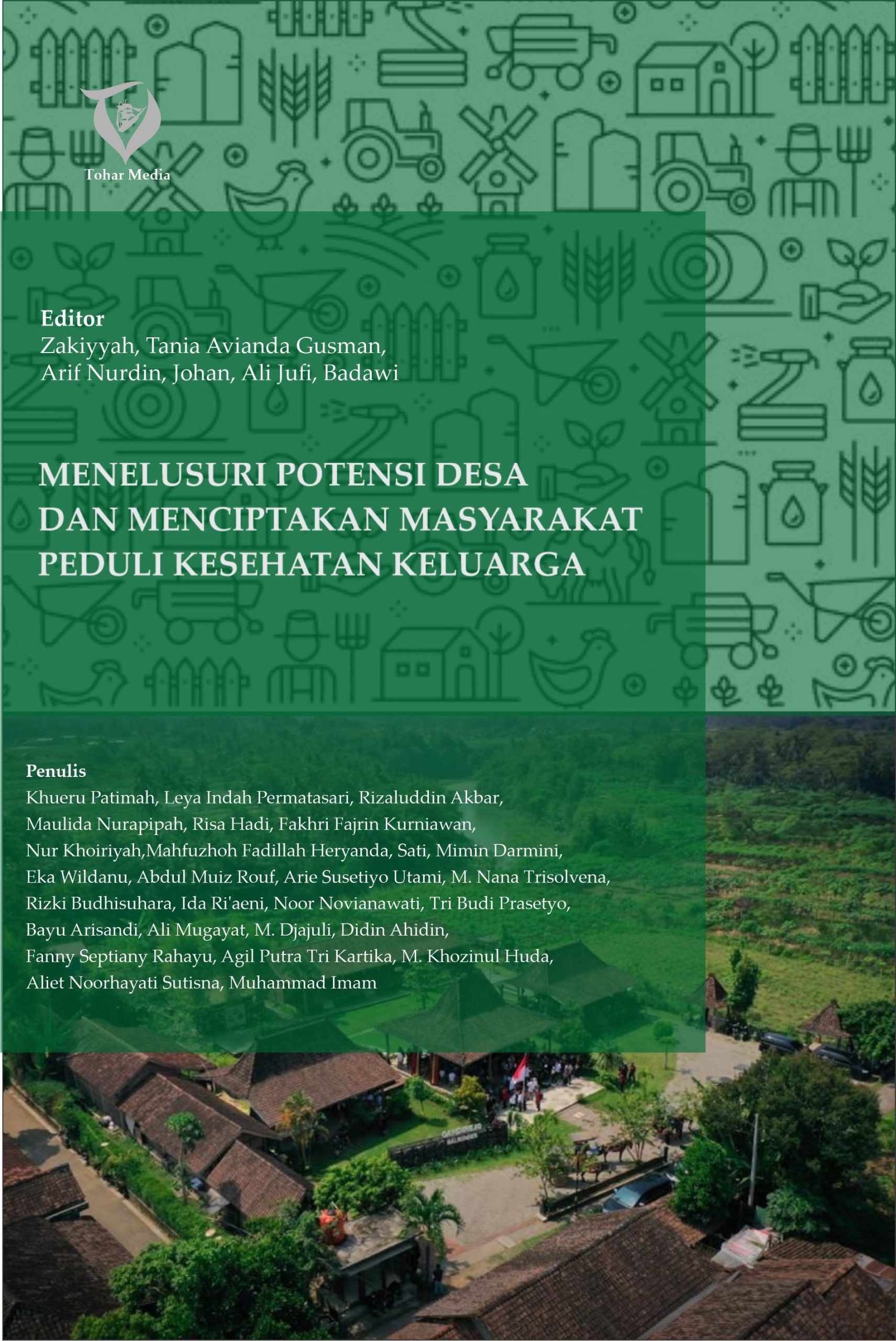 Menelusuri Potensi Desa dan Menciptakan Masyarakat Peduli Kesehatan Keluarga