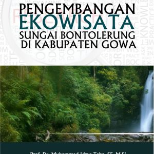 Pengembangan Ekowisata Sungai Bontolerung di Kabupaten Gowa