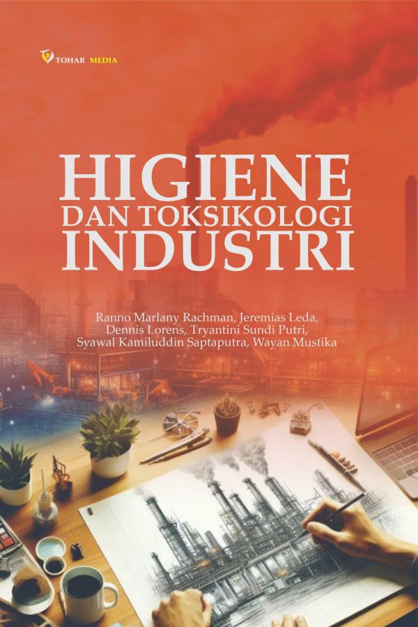 Higiene dan Toksikologi Industri