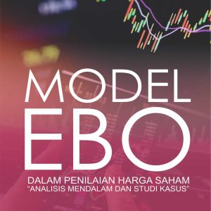 Model Ebo dalam Penilaian Harga Saham “Analisis Mendalam dan Studi Kasus” - Image 2