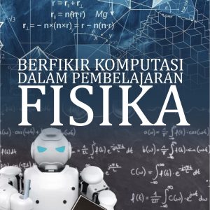 Berpikir Komputasi Dalam Pembelajaran Fisika