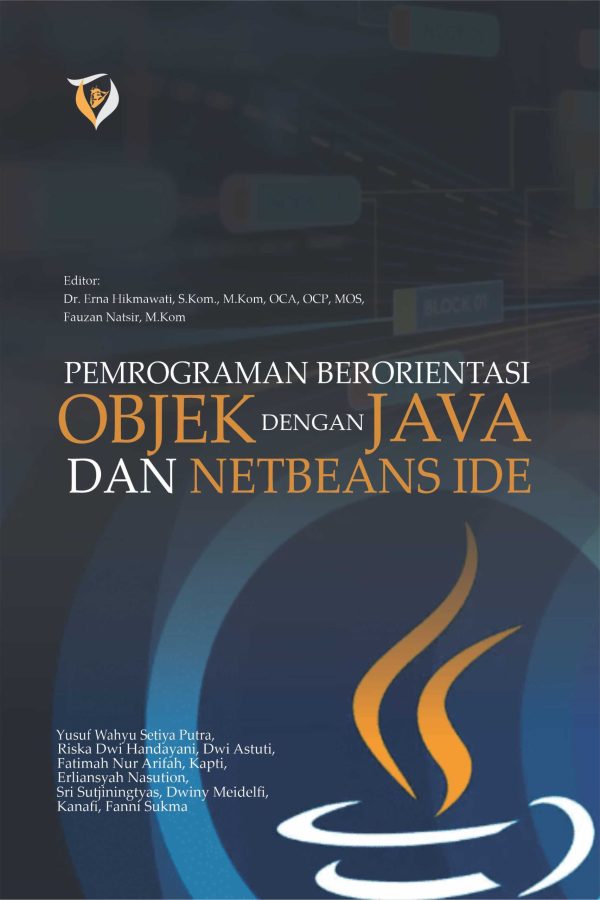 PEMROGRAMAN BERORIENTASI OBJEK DENGAN JAVA DAN NETBEANS IDE