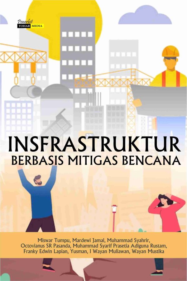 Infrastruktur Berbasis Mitigasi Bencana