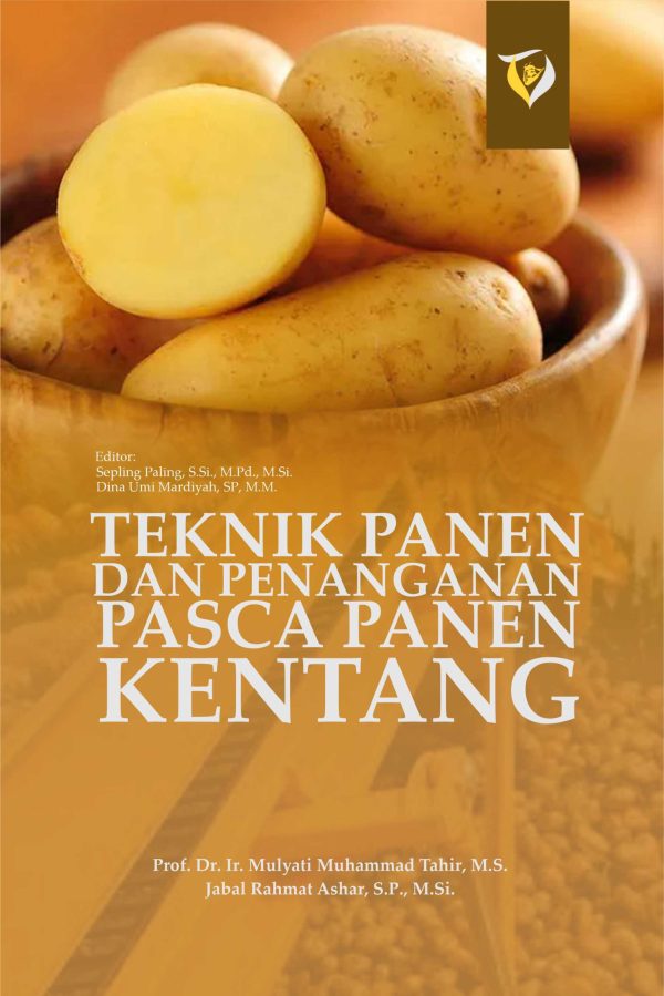 Teknik Panen dan Penanganan Pasca Panen Kentang