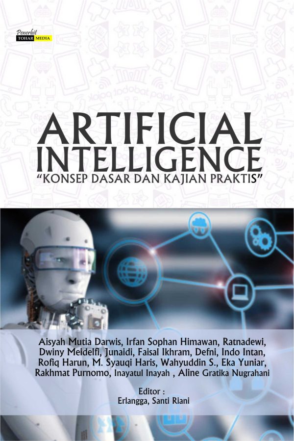Artificial Intelligence : Konsep Dasar Dan Kajian Praktis