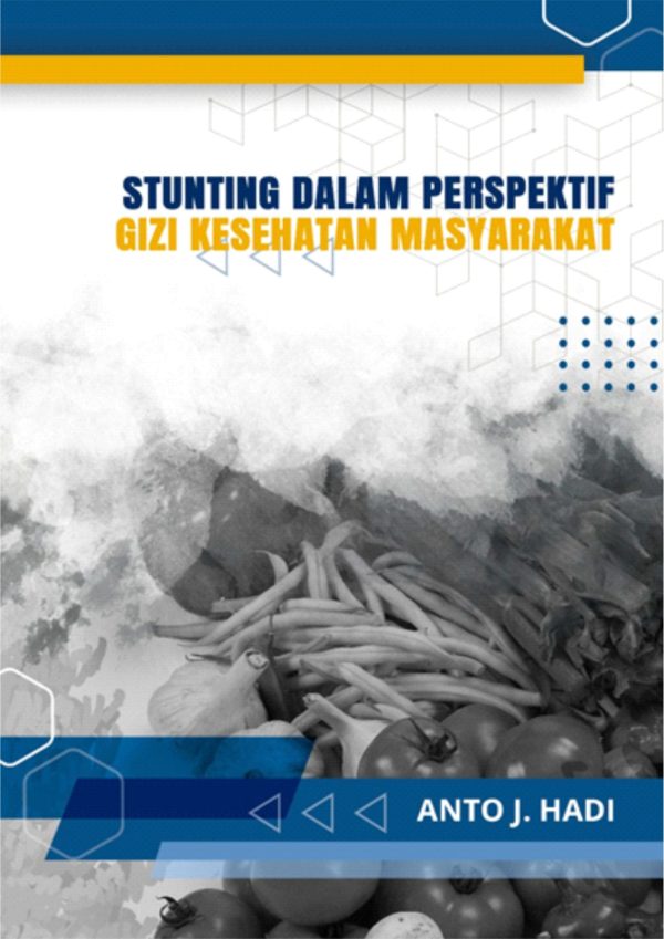 Stunting Dalam Perspektif Gizi Kesehatan Masyarakat