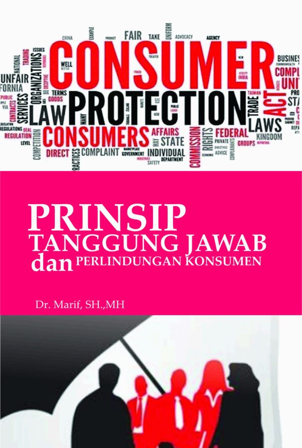 Prinsip Tanggung Jawab dan Perlindungan Konsumen