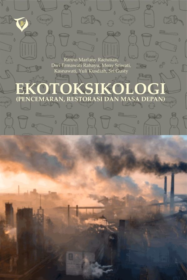 Ekotoksikologi (Pemcemaran, Restorasi dan Masa Depan)
