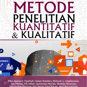 Metode Penelitian Kuantitatif dan Kualitatif