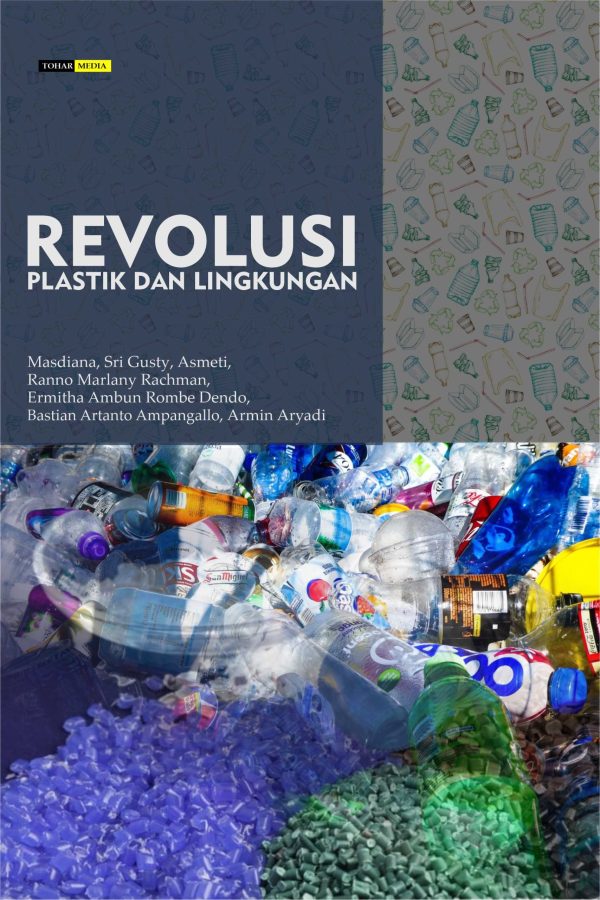Revolusi Plastik dan Lingkungan