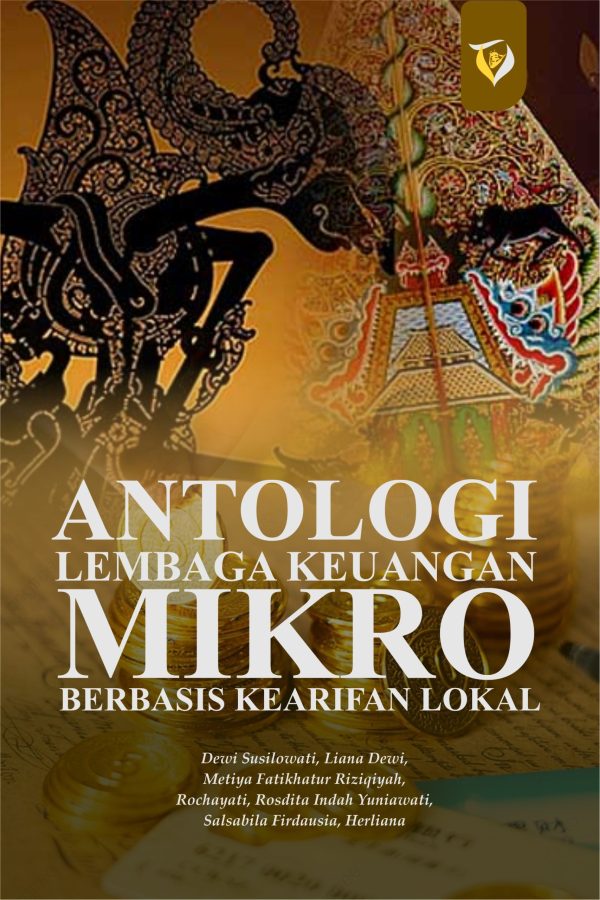 Antologi Lembaga Keuangan Mikro Berbasis Kearifan Lokal