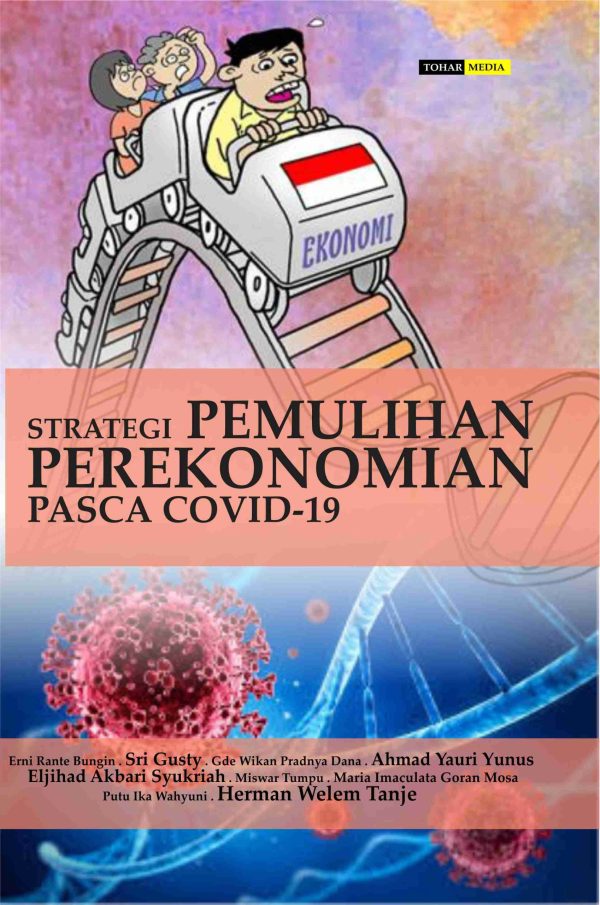 Strategi Pemulihan Perekonomian Pasca Covid-19