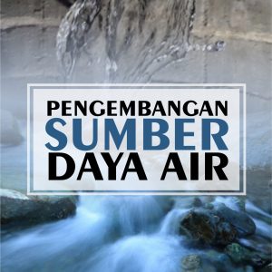 Pengmbangan Sumber Daya Air