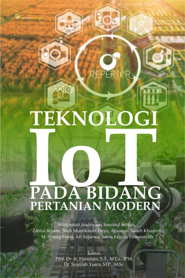 TEKNOLOGI IoT PADA BIDANG PERTANIAN MODERN