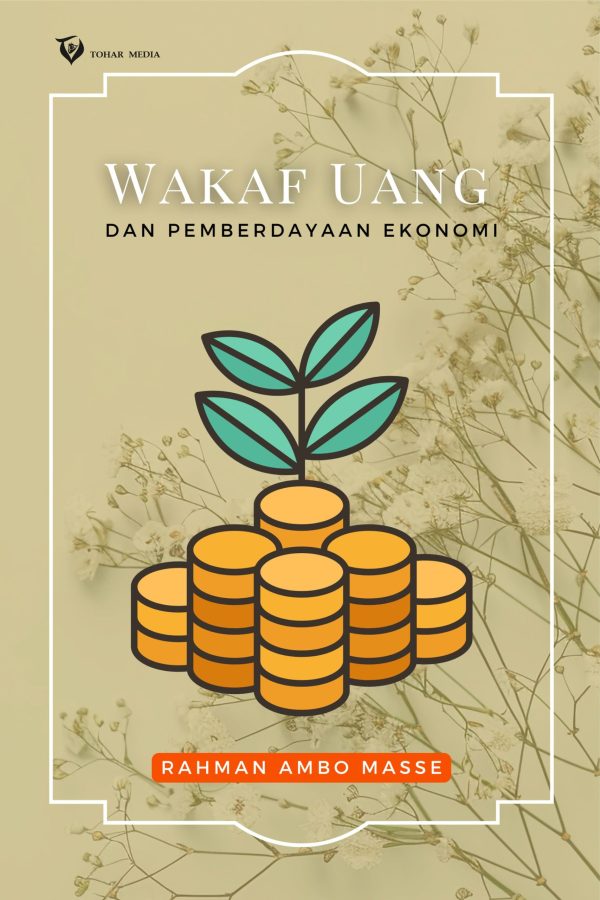 Wakaf Uang dan Pemberdayaan Ekonomi
