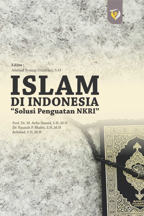 SYARIAH ISLAM DI INDONESIA (Solusi Penguatan NKRI)