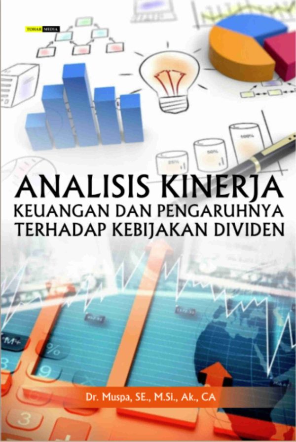 Analisis Kinerja Keuangan dan pengaruhnya terhadap Kebijakan Dividen