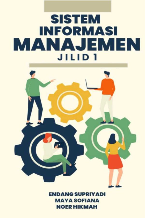 SISTEM INFORMASI MANAJEMEN JILID 1