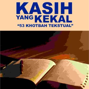 Kasih Yang Kekal “53 Khotbah Tekstual” - Image 2