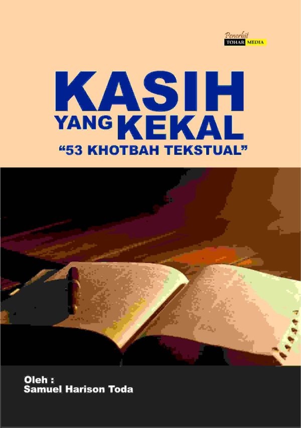 Kasih Yang Kekal “53 Khotbah Tekstual”