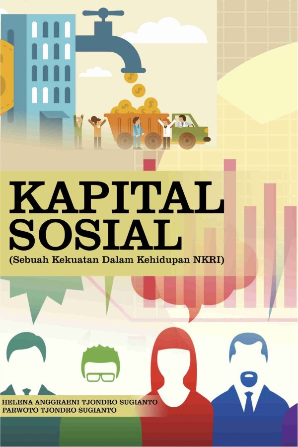 Kapital Sosial : Sebuah Kekuatan Dalam Kehidupan NKRI