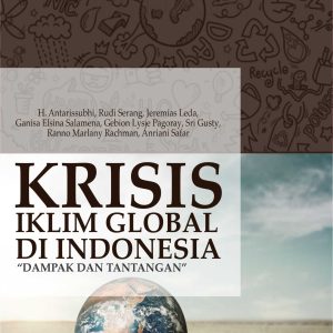 Krisis Iklim Global di Indonesia (Dampak dan Tantangan) - Image 2