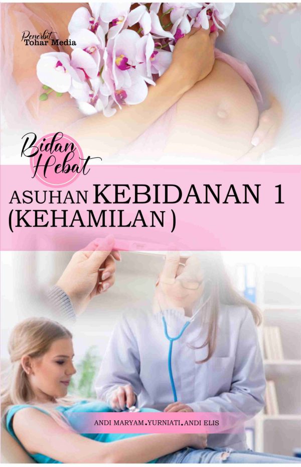 Asuhan Kebidanan 1 (Kehamilan)