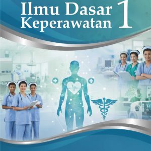 Ilmu Dasar Keperawatan 1