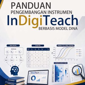 Panduan Pengembangan Instrumen InDigiTeach Berbasis Model Dina