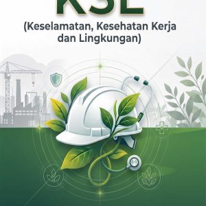 K3L (Keselamatan, Kesehatan Kerja dan Lingkungan)